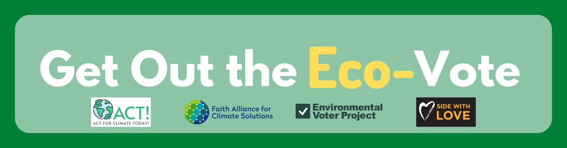 Get Out the Eco-Vote